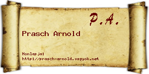 Prasch Arnold névjegykártya